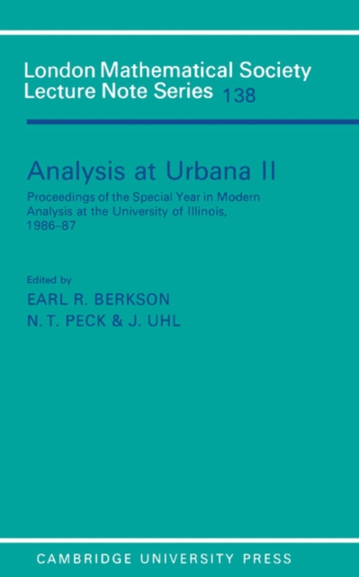 Analysis at Urbana: Volume 2, Analysis in Abstract Spaces, Paperback / softback Book