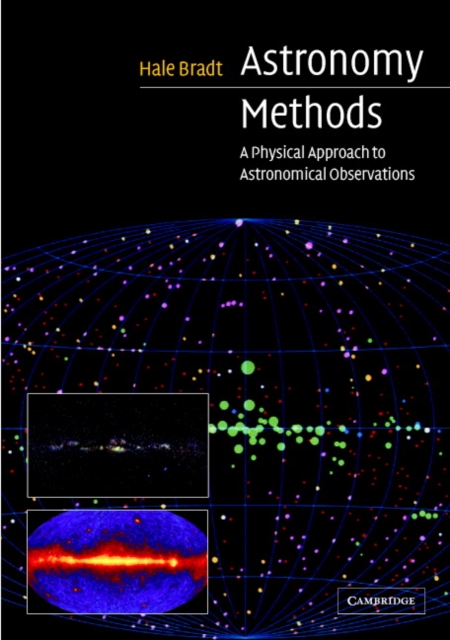 Astronomy Methods : A Physical Approach to Astronomical Observations, Hardback Book