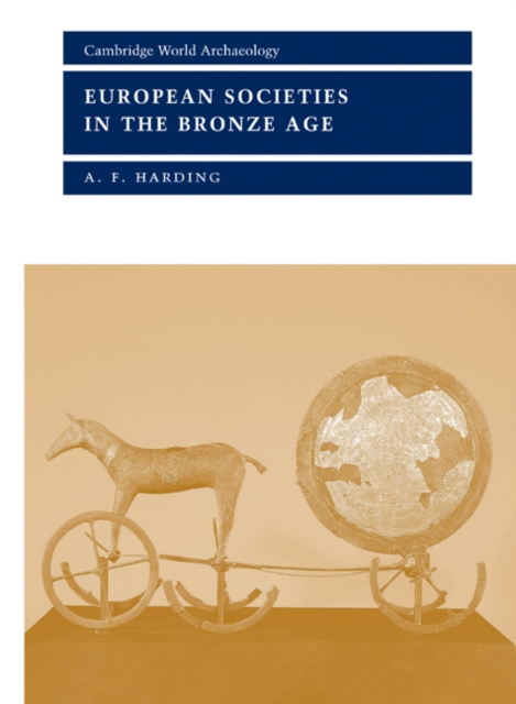 European Societies in the Bronze Age, Paperback / softback Book