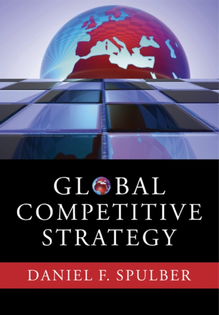 Global Competitive Strategy, Paperback / softback Book