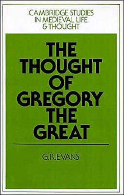 The Thought of Gregory the Great, Paperback / softback Book