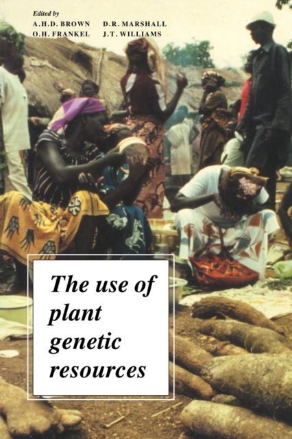 The Use of Plant Genetic Resources, Paperback / softback Book