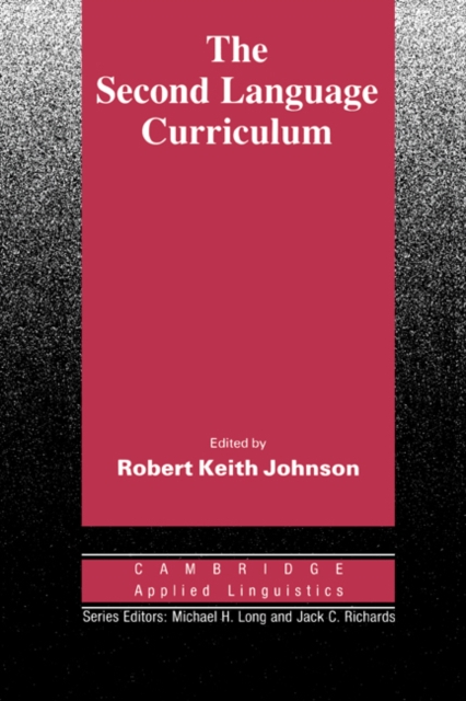 The Second Language Curriculum, Paperback / softback Book