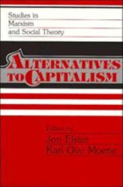 Alternatives to Capitalism, Hardback Book