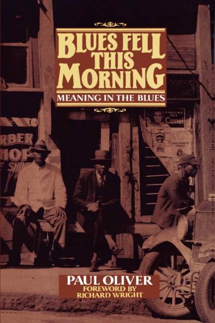 Blues Fell This Morning : Meaning in the Blues, Paperback / softback Book