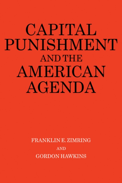 Capital Punishment and the American Agenda, Paperback / softback Book