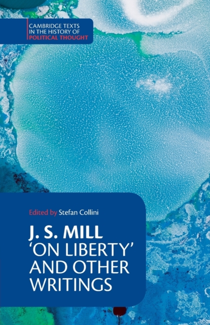 J. S. Mill: 'On Liberty' and Other Writings, Paperback / softback Book