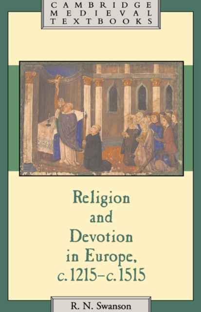 Religion and Devotion in Europe, c.1215- c.1515, Paperback / softback Book