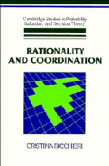 Rationality and Coordination, Hardback Book