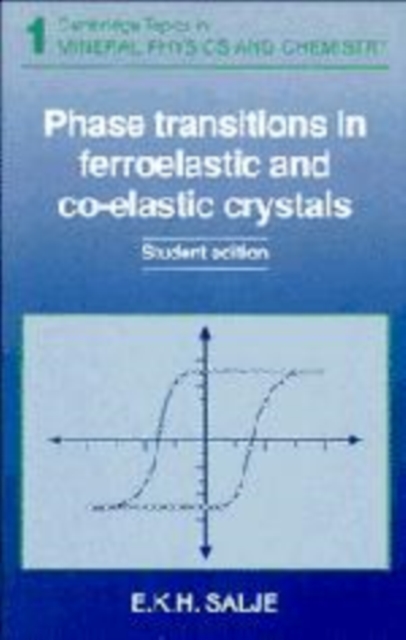 Phase Transitions in Ferroelastic and Co-elastic Crystals, Hardback Book