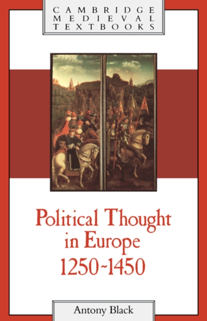 Political Thought in Europe, 1250-1450, Hardback Book