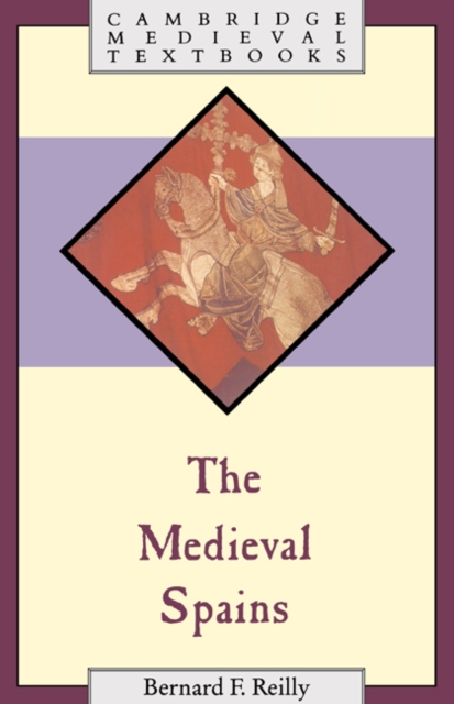 The Medieval Spains, Hardback Book