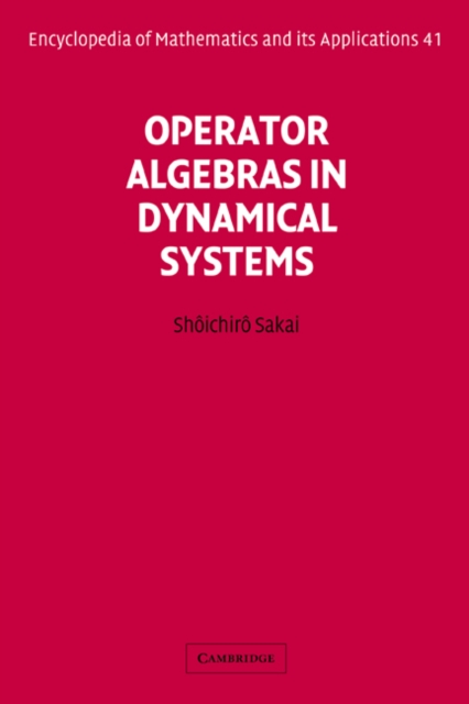 Operator Algebras in Dynamical Systems, Hardback Book