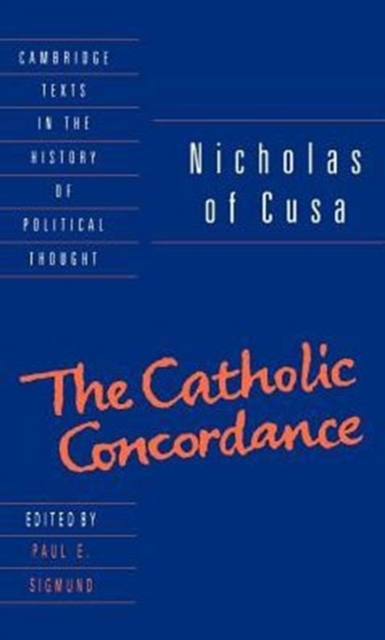 Nicholas of Cusa: The Catholic Concordance, Hardback Book