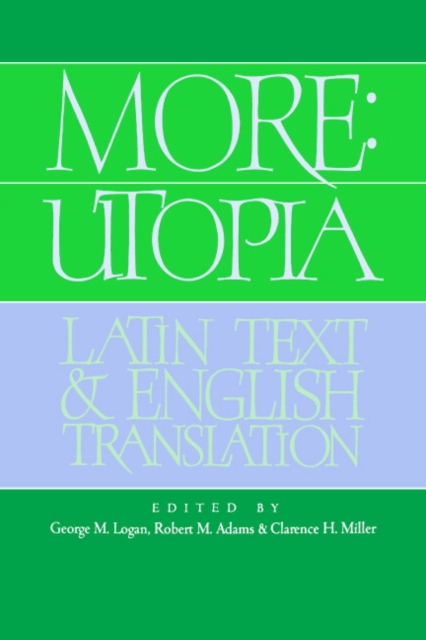 More: Utopia : Latin Text and English Translation, Hardback Book