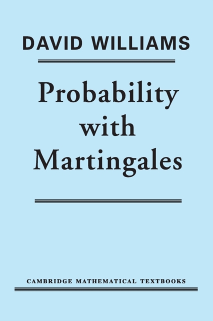 Probability with Martingales, Paperback / softback Book