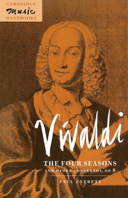 Vivaldi : The Four Seasons and Other Concertos, Op. 8, Paperback / softback Book