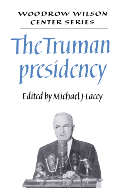 The Truman Presidency, Paperback / softback Book