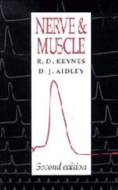 Nerve and Muscle, Hardback Book