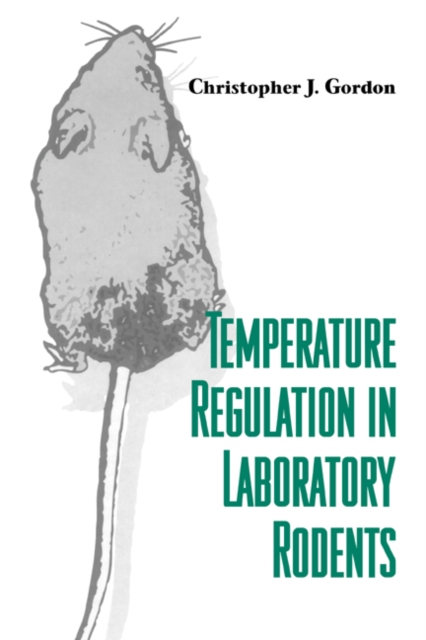 Temperature Regulation in Laboratory Rodents, Hardback Book