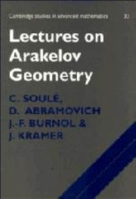 Lectures on Arakelov Geometry, Hardback Book