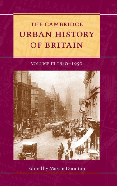 The Cambridge Urban History of Britain, Hardback Book