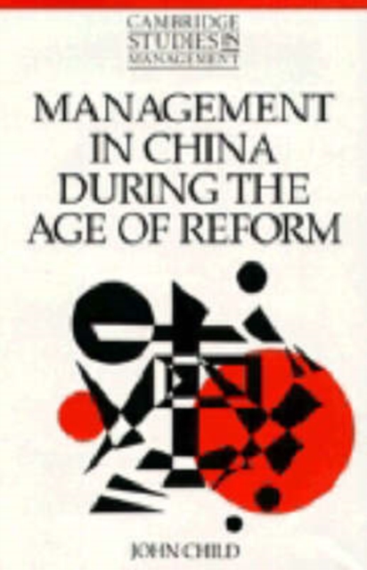 Management in China during the Age of Reform, Hardback Book