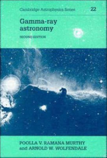 Gamma-ray Astronomy, Hardback Book