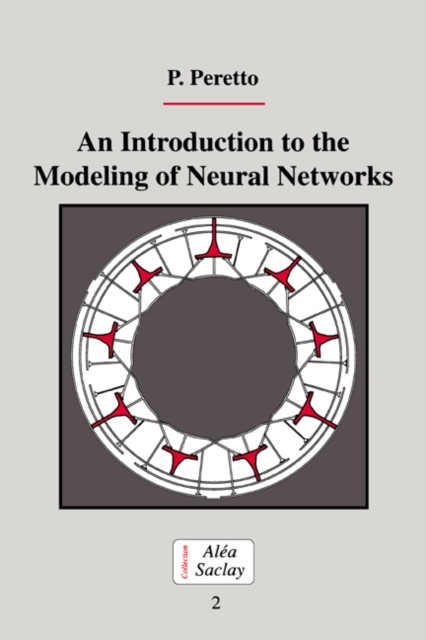 An Introduction to the Modeling of Neural Networks, Paperback / softback Book