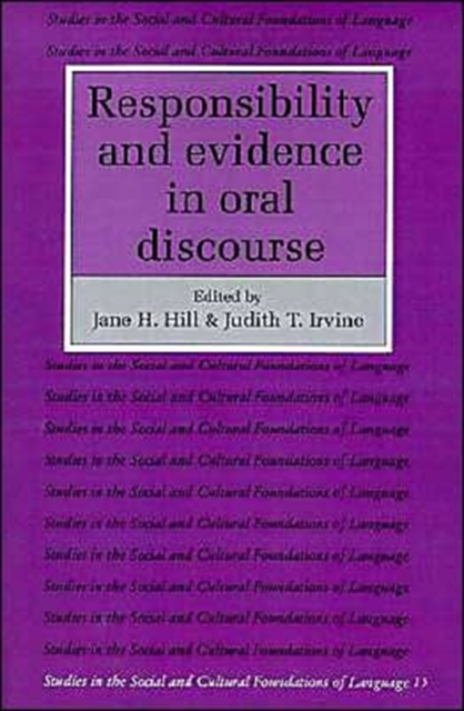 Responsibility and Evidence in Oral Discourse, Paperback / softback Book
