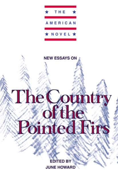 New Essays on The Country of the Pointed Firs, Paperback / softback Book