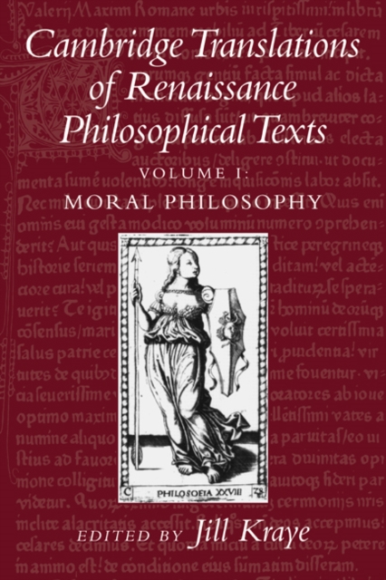 Cambridge Translations of Renaissance Philosophical Texts : Moral and Political Philosophy, Paperback / softback Book