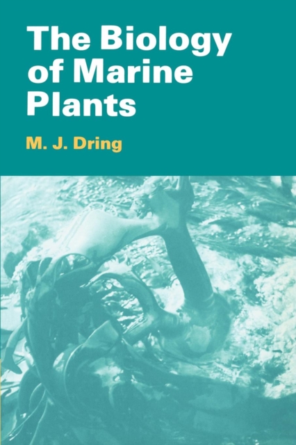 The Biology of Marine Plants, Paperback / softback Book