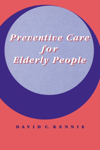 Preventive Care for Elderly People, Hardback Book