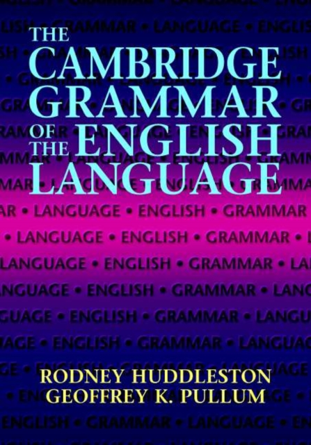 The Cambridge Grammar of the English Language, Hardback Book