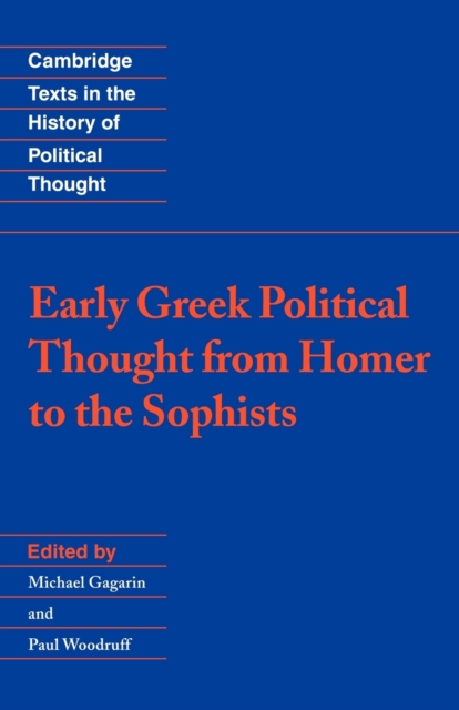 Early Greek Political Thought from Homer to the Sophists, Paperback / softback Book