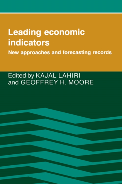 Leading Economic Indicators : New Approaches and Forecasting Records, Paperback / softback Book