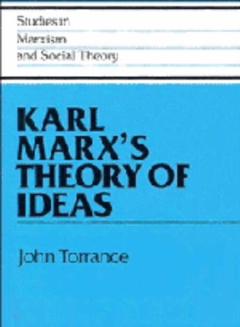 Karl Marx's Theory of Ideas, Hardback Book