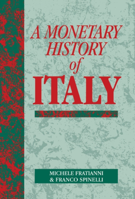 A Monetary History of Italy, Hardback Book