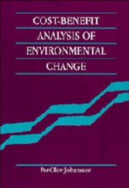 Cost-Benefit Analysis of Environmental Change, Hardback Book