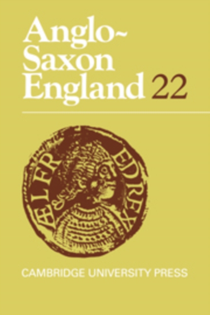 Anglo-Saxon England: Volume 22, Hardback Book