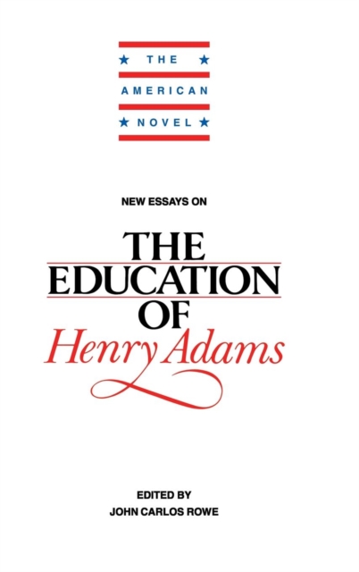 New Essays on The Education of Henry Adams, Hardback Book