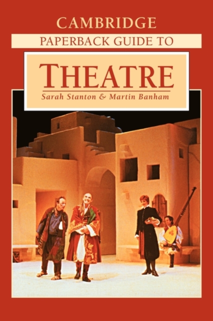 The Cambridge Paperback Guide to Theatre, Paperback / softback Book