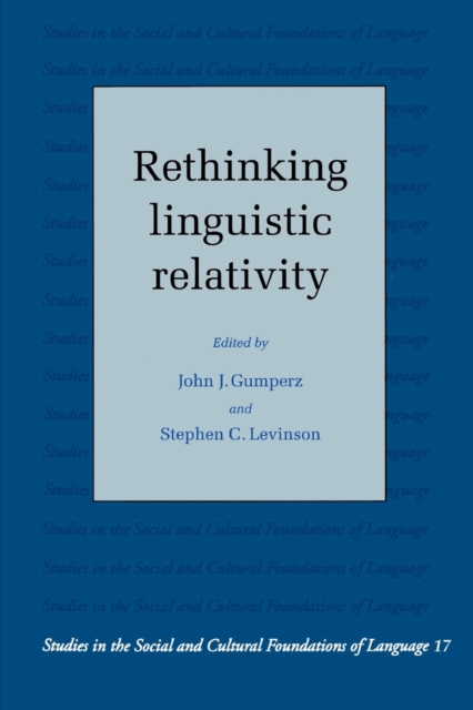 Rethinking Linguistic Relativity, Paperback / softback Book