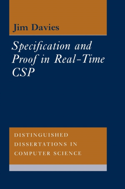 Specification and Proof in Real Time CSP, Hardback Book