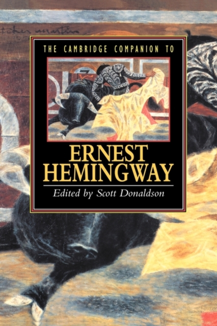 The Cambridge Companion to Hemingway, Hardback Book
