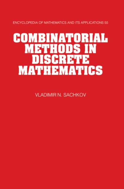 Combinatorial Methods in Discrete Mathematics, Hardback Book