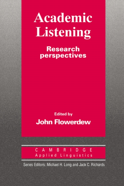 Academic Listening : Research Perspectives, Paperback / softback Book
