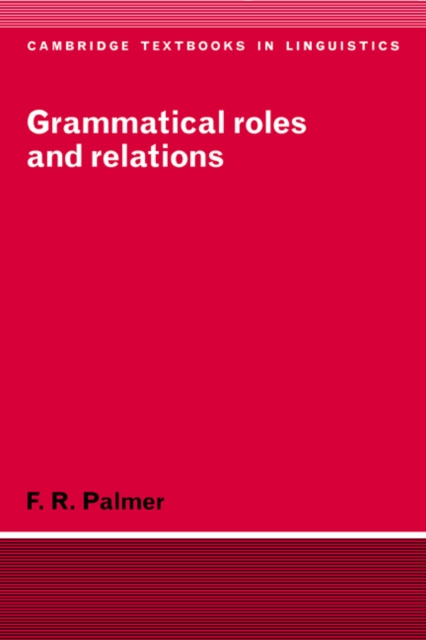 Grammatical Roles and Relations, Paperback / softback Book