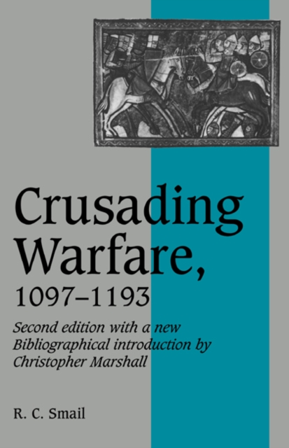 Crusading Warfare, 1097-1193, Paperback / softback Book